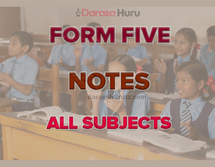 FORM FIVE FULL NOTES ADVANCED LEVEL, FORM V NOTES ALL SUBJECTS