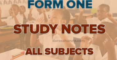 FORM ONE NOTES ALL SUBJECTS - NEW SYLLABUS