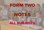 FORM TWO NOTES ALL SUBJECTS - NEW SYLLABUS